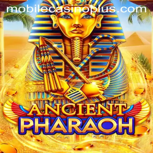 Exploring AncientPharaoh: The Ultimate MobileCasino Experience