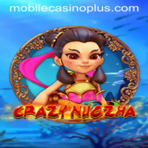 Unveiling the Excitement of CrazyNuoZha: A Mobile Casino Experience