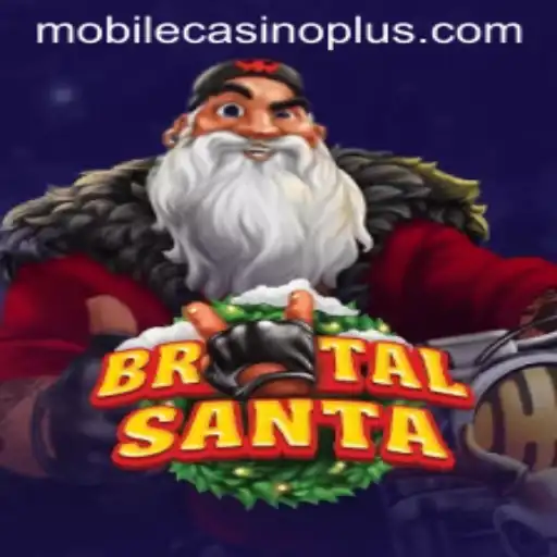 BrutalSanta: An Intense Adventure in the World of Mobile Casino Gaming