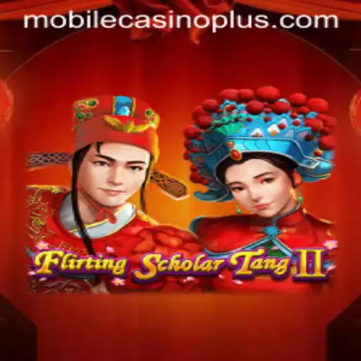 Unveiling the Allure of FlirtingScholarTangII: A Mobile Casino Adventure