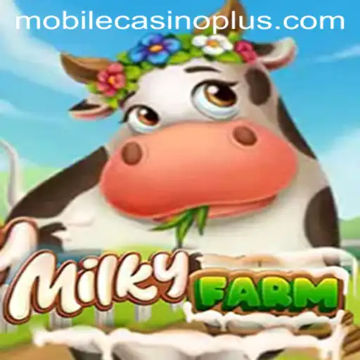 MilkyFarm - A New Frontier in Mobile Gaming and Casino Thrills