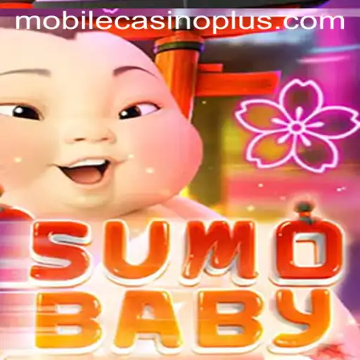 Exploring the World of SumoBaby: A Revolving Fusion of Mobile Gaming and Casino Excitement
