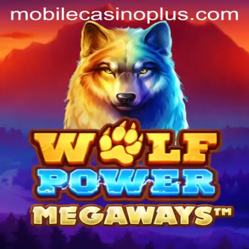 Unleashing the Thrills of WolfPowerMega: Mobile Casino Excitement