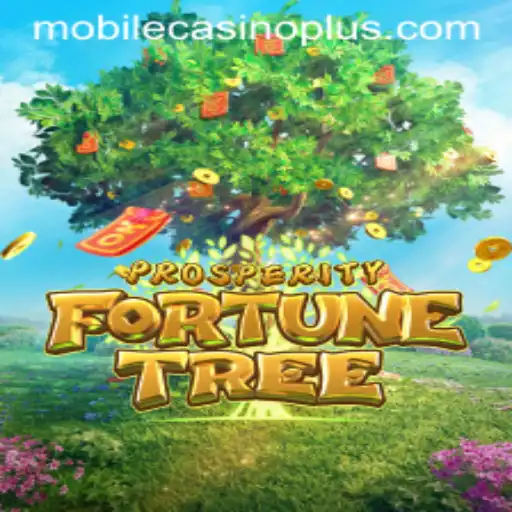 Exploring ProsperityFortuneTree: A Riveting Mobile Casino Experience